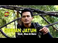 Download Lagu DURIAN JATUH -  NIZAR AL MATNI ( Cover )