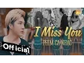 Download Lagu Phim Ca Nhạc I Miss You (Anh Nhớ Em) - Lâm Chấn Khang