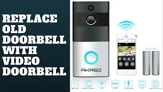 replace old doorbell with video doorbell