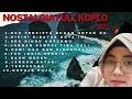 full album koplo nostalgia 2022 full bas