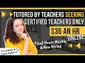 36 AN HOUR ONLINE Tutored By Teachers Fixed Hours Income and Application Tutorial
