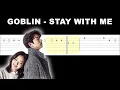 Download Lagu Goblin - Stay With Me (Easy Guitar Tabs Tutorial)