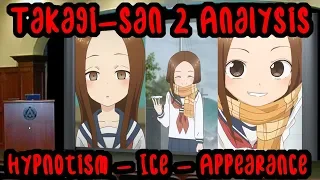 takagi san 2 lightning analysis hypnotism ice and appearance