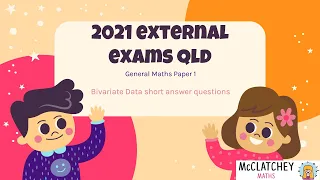 2021 QLD General Maths Short answer questions Bivariate Data