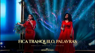 Fica Tranquilo / Palavras | Kemilly Santos / Lauriete | Troféu Gerando Salvação
