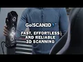 Go!SCAN SPARK: Fast and reliable 3D scanning