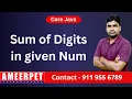 Sum of Digits in given number Ameerpet Technologies By Srinivas