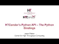 HTCondor Python Bindings Tutorial
