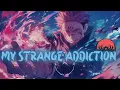 Download Lagu My Strange Addiction AMV Anime Mix
