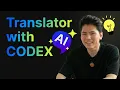 OpenAI Codex Builds Custom AI Translator in Minutes - Full Tutorial