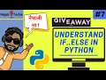 Conditions in Python if elif else statements Part 7 Learn Python in Nepali 2020