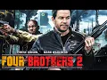 FOUR BROTHERS 2 Teaser 2024 With Tyrese Gibson Mark Wahlberg