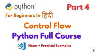 Python for Beginners Control Flow Statements Python Full Course Part 4 Python Tutorial