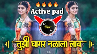 tuzhi ghagar nalala lav dj song active pad dj song marathi dj song dj shivam kaij new song