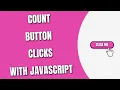 Count Button Clicks with JavaScript HowToCodeSchool com