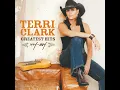 Girls Lie Too (Greatest Hits Version) - Terri Clark