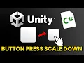 Unity Button Press Dynamic Procedural Effect Script Tutorial