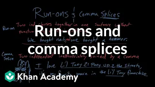 Run-ons and comma splices Syntax Khan Academy