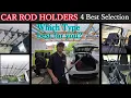 Car Rod Holders 4 Types introducing We ll show you what we actually installed on the car