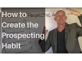 Download Lagu How to Create the Prospecting Habit - Kevin Ward