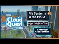 File Systems in the Cloud AWS Cloud Quest AWS Cloud Practitioner Recertification