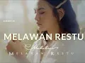 Download Lagu 1 HOUR   MELAWAN RESTU  MAHALINI