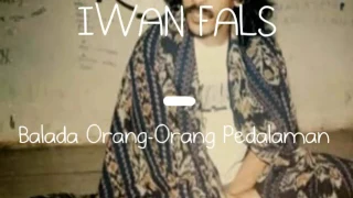 iwan fals balada orang orang pedalaman