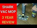 Shark VacMop 3 year Review - Would we buy it again