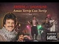 Aman Tertip Can Tertip | Ersen ve Dadaşlar – Anadolu Rock Cover