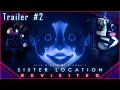 FNaF Sister Location Revisited Trailer