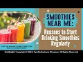 Smoothies Near Me Reasons to Start Drinking Smoothies Regularly