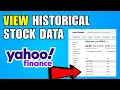 How To View Historical Stock Data From Yahoo Finance 2026 Step By Step Guide