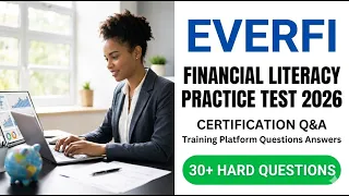 Everfi 2026 Certification Practice Test Financial Literacy Exam Questions And Answers