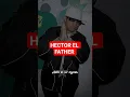 Download Lagu HECTOR EL FATHER
