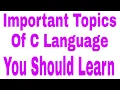 Important Topics For C Language