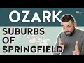 Ozark Mo Suburbs of Springfield
