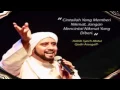 Download Lagu Habib Syech bin Abdul Qadir Assegaf qasidah ( Da'uni )