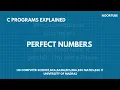 EXPLANATION FOR PERFECT NUMBERS BETWEEN 1 AND N Programming in C