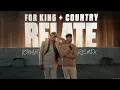 for KING + COUNTRY - RELATE (R3HAB Remix)