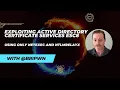 Exploiting Active Directory Certificate Services ADCS Using Only Two Tools