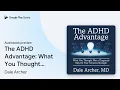 The AD Advantage What You Thought Was a by Dale Archer book