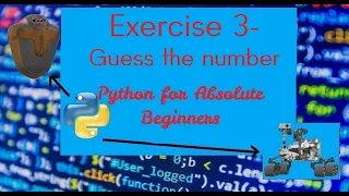 Guess the Number Game Exercise 3 Python for Absolute Beginners in English