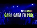 Lagu Joget Viral | Gara Gara FB Pro Remix | PutPol Remixer 