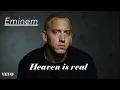 Download Lagu Eminem - Heaven's Real (Official Worship Song)