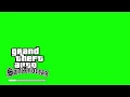 Green Screen GTA San Andreas Loading Screen