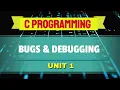 Bugs and Debugging