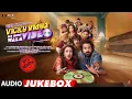 Download Lagu Vicky Vidya Ka Woh Wala Video (Audio Jukebox): Rajkummar, Triptii | Sachin-Jigar, Raaj S | Bhushan K