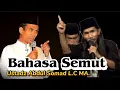 Download Lagu Bahasa Semut - Ceramah Ustadz Abdul Somad