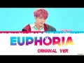 Download Lagu |Original| BTS JUNGKOOK - EUPHORIA Lyrics [Color Coded Han_Rom_Eng]