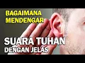 Download Lagu 6 Cara MENGETAHUI Apakah Anda Mendengar SUARA TUHAN